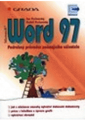 kniha Word 97 podrobný průvodce začínajícího uživatele, Grada 1998
