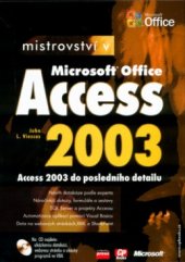 kniha Mistrovství v Microsoft Office Access 2003, CP Books 2005