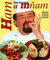 kniha Ham a mňam najlepšie chuťovky známeho labužníka, Cesty 2000
