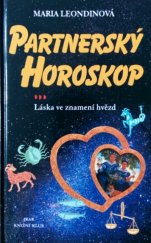 kniha Partnerský horoskop láska ve znamení hvězd, Knižní klub 2000