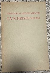 kniha Tatchristentum, Verlag 1919