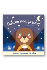kniha Dobrou noc, pejsku! Kniha s kouzelnou baterkou, Svojtka 2023