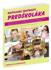 kniha Rozvíjame zručnosti predškoláka Metodický materiál pre učiteľky MŠ na rozvoj zrakového vnímania..., Raabe 2014