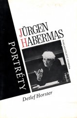 kniha Jürgen Habermas úvod k dílu ; doplněno o příspěvek Willema van Reijena a interview s Jürgenem Habermasem, Svoboda 1995