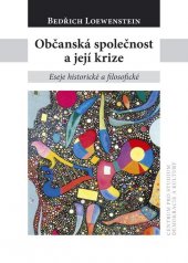 kniha Občanská společnost a její krize Eseje historické a filosofické, Centrum pro studium demokracie a kultury 2015