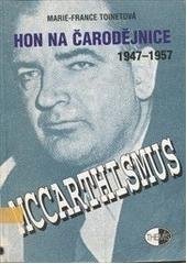 kniha Hon na čarodějnice 1947-1957 mccarthismus, Themis 1999