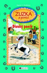 kniha Zuzka a poníci 7. - Divoký poník, Fragment 2010