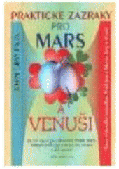 kniha Praktické zázraky pro Mars a Venuši, Práh 2002