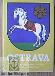 kniha Ostrava příspěvky k dějinám a současnosti Ostravy a Ostravska., Sfinga 1995