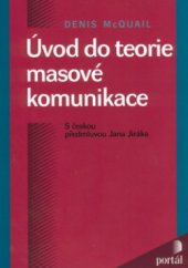 kniha Úvod do teorie masové komunikace, Portál 2002