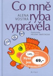 kniha Co mně ryba vyprávěla, Artur 2003