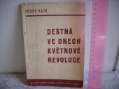 kniha Deštná ve dnech květnové revoluce, Kroužek rodáků z Deštné u Soběslavě a okolí 1947