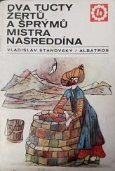 kniha Dva tucty žertů a šprýmů mistra Nasreddína, Albatros 1971