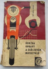 kniha Údržba, opravy a seřizování motocyklů ČZ, Naše vojsko 1964
