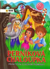 kniha Perníková chaloupka První čtení s velkými písmenky, Sun 2021