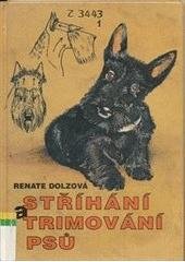 kniha Stříhání a trimování psů, Cesty 1995