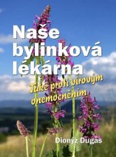 kniha Naše bylinková lékárna, Ottovo nakladatelství 2020