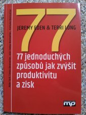 kniha 77 jednoduchých způsobů jak zvýšit produktivitu a zisk, Management Press 2015