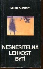 kniha Nesnesitelná lehkost bytí, Sixty-Eight Publishers 1988