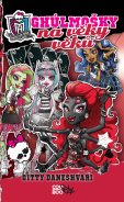 kniha Monster High - Ghúlmošky na věky věků, CooBoo 2014