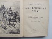 kniha Dobrodružné spisy. I., - Zálesák John Wells a jiné povídky, B. Kočí 1929