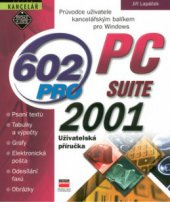 kniha 602Pro PC SUITE 2001 uživatelská příručka, CPress 2001