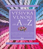 kniha Výšivka vlnou od A do Z, Ikar 2005