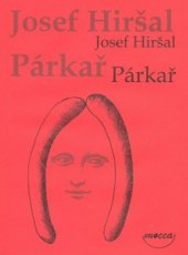 kniha Párkař básnické nápodoby, Dokořán 2008