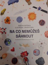 kniha Na co nemůžeš sáhnout, Euromedia Group, a.s. 2023