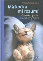 kniha Má kočka mi rozumí Mimika, gesta a zvukové projevy, Esence 2018