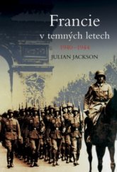 kniha Francie v temných letech 1940-1944, BB/art 2006