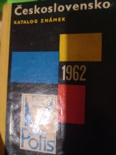 kniha Československo 1962 Katalog československých známek 1918-1961, Pofis 1962