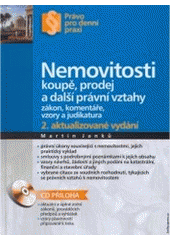 kniha Nemovitosti koupě, prodej a další právní vztahy : [zákon, komentáře, vzory a judikatura], CPress 2007