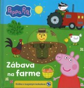 kniha Peppa Pig - Zábava na farme S kouzelným kolečkem, Alicanto 2025