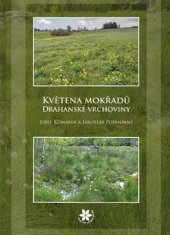 kniha Květena mokřadů drahanské vrchoviny, Český svaz ochránců přírody 2019