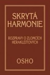 kniha Skrytá harmonie rozpravy o zlomcich Herakleitovych, Pragma 2013
