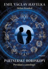 kniha Partnerské horoskopy Povídání o astrologii, Pragma 2017