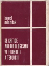 kniha Ke kritice antropologismu ve filosofii a teologii, Svoboda 1969