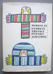 kniha Třesky plesky, Albatros 1972