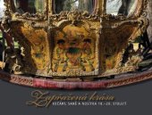 kniha Zapřažená krása kočáry, saně a nosítka 18. – 20. století, Správa Pražského hradu 2014