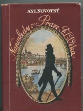 kniha Naposledy o Praze F.L. Věka, Vladimír ŽikeŠ 1948
