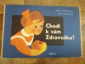 kniha Chodí k vám Zdravuška?, SNDK 1963