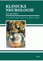 kniha Klinická neurologie část speciální, Triton 2010