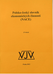 kniha Polsko-český slovník ekonomických činností (NACE), Jiří Vedral 2012