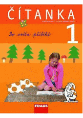 kniha Čítanka učebnice pro 1. ročník základní školy, Fraus 2008