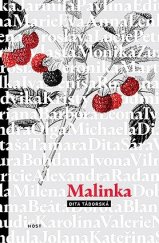 kniha Malinka, Host 2017