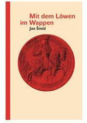 kniha Mit dem Löwen im Wappen, Karolinum  2010