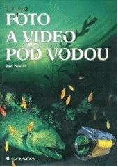 kniha Foto a video pod vodou, Grada 1998
