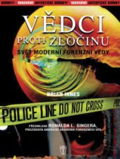 kniha Vědci proti zločinu svět moderní forenzní vědy, Naše vojsko 2010