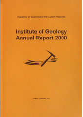 kniha Institute of Geology annual report 2000, Academy of Sciences of the Czech Republic 2001